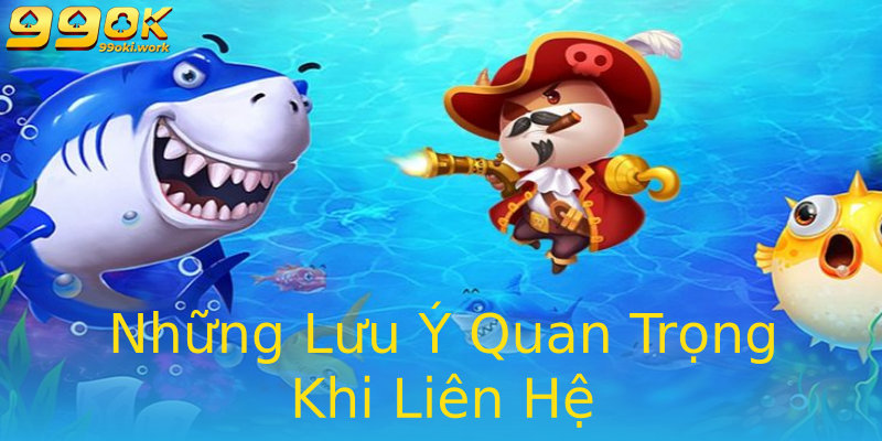 Những Lưu Ý Quan Trọng Khi Liên Hệ Những Lưu Ý Quan Trọng Khi Liên Hệ