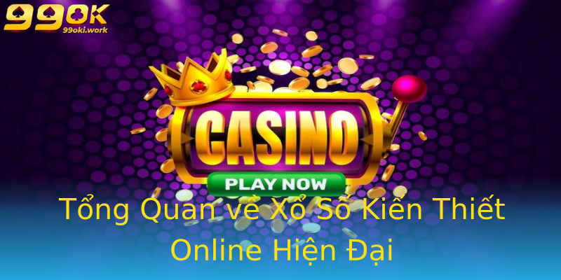 Tổng Quan về Xổ Số Kiến Thiết Online Hiện Đại Tổng Quan về Xổ Số Kiến Thiết Online Hiện Đại